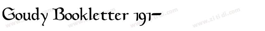 Goudy Bookletter 191字体转换